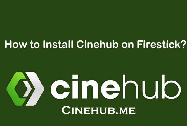 Install Cinehub on Firestick